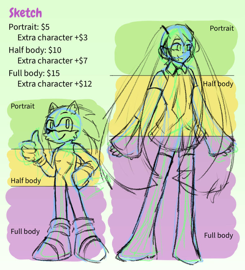 Sketch. Portrait: $5, (Extra character +$3); Half body: $10 (Extra character +$7); Full body: $15 (Extra character +$12).
